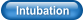 Intubation