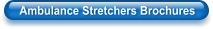 Ambulance Stretchers Brochures